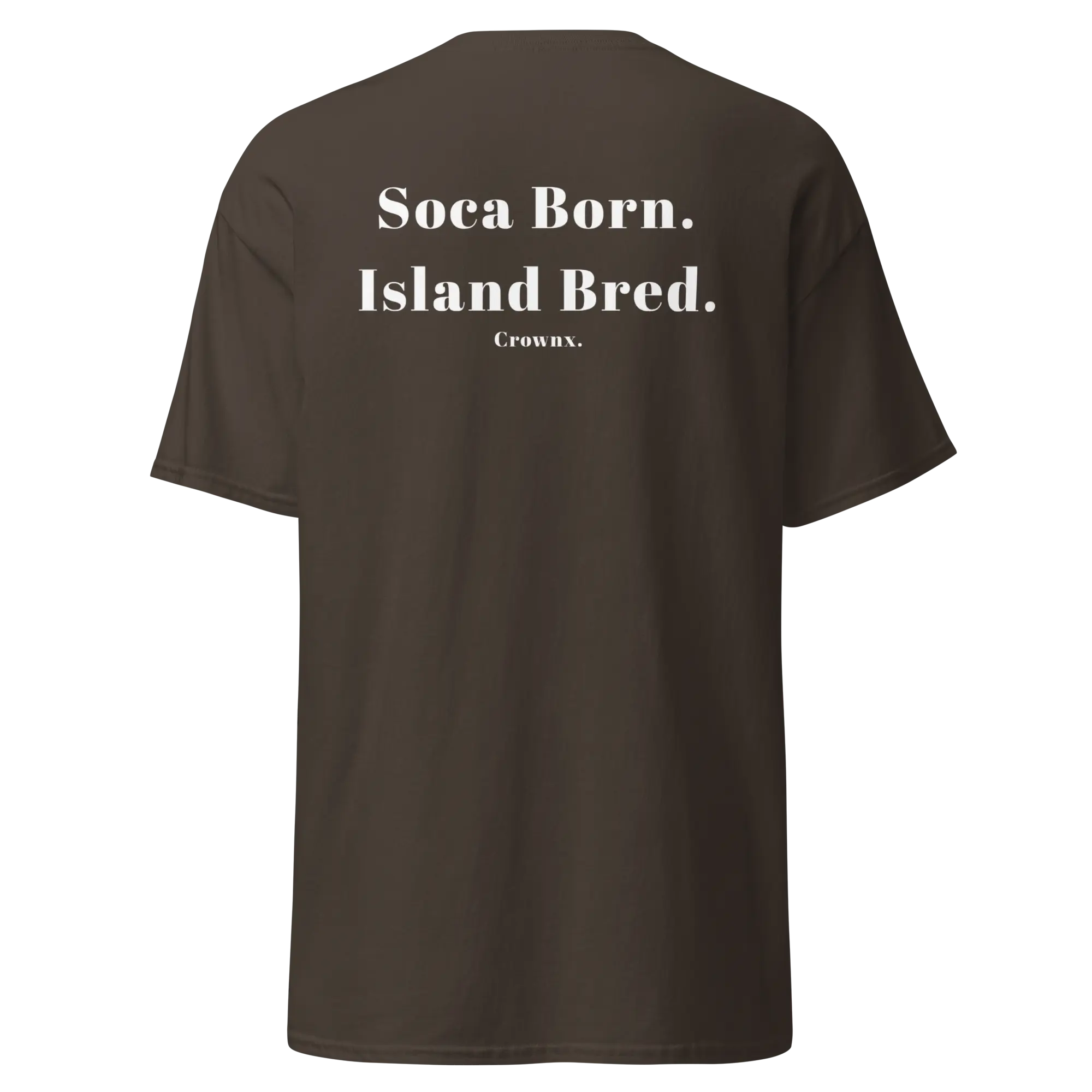 Soca Born. Island Bred. T-Shirt