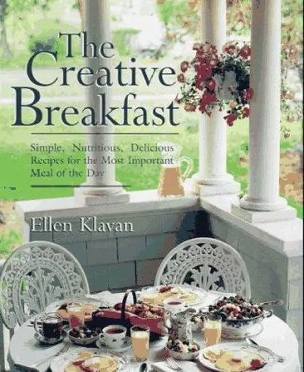 USED Book - The Creative Breakfast: Simple, Nutritious, Delicious Healthy Food Recipes with Nutrition and Serving Tips for the Most Important Meal of the Day by Ellen Klavan (Unknown) - English, 180pp, 0.8 lb, 0.8 Pounds