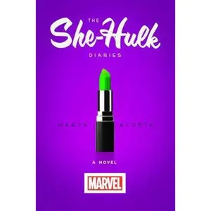 USED-The She-Hulk Diaries by Marta Acosta (Paperback)