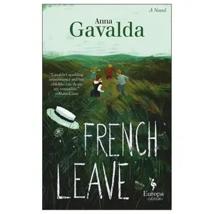 USED-French Leave by Gavalda, Anna (Paperback)