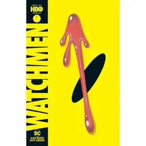 Watchmen (2019 Edition) -- Alan Moore, Paperback