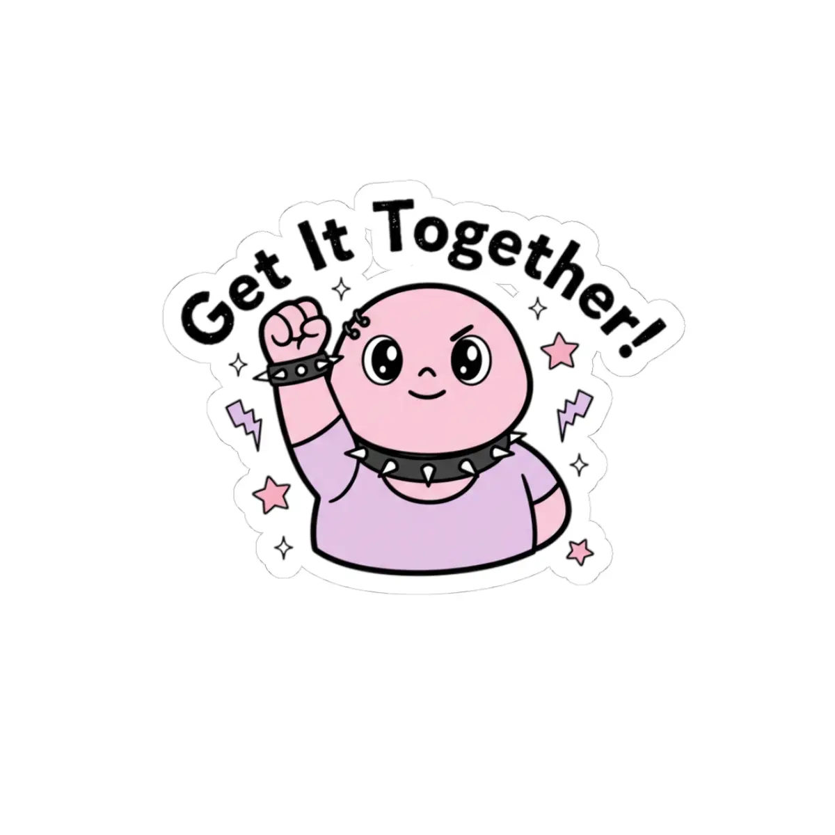 Get It Together! Kiss-Cut Stickers | Mildly Menacing Positivity, dark humor inspirational