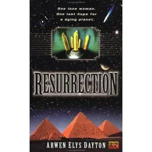 USED-Resurrection by Arwen Elys Dayton (Unknown)