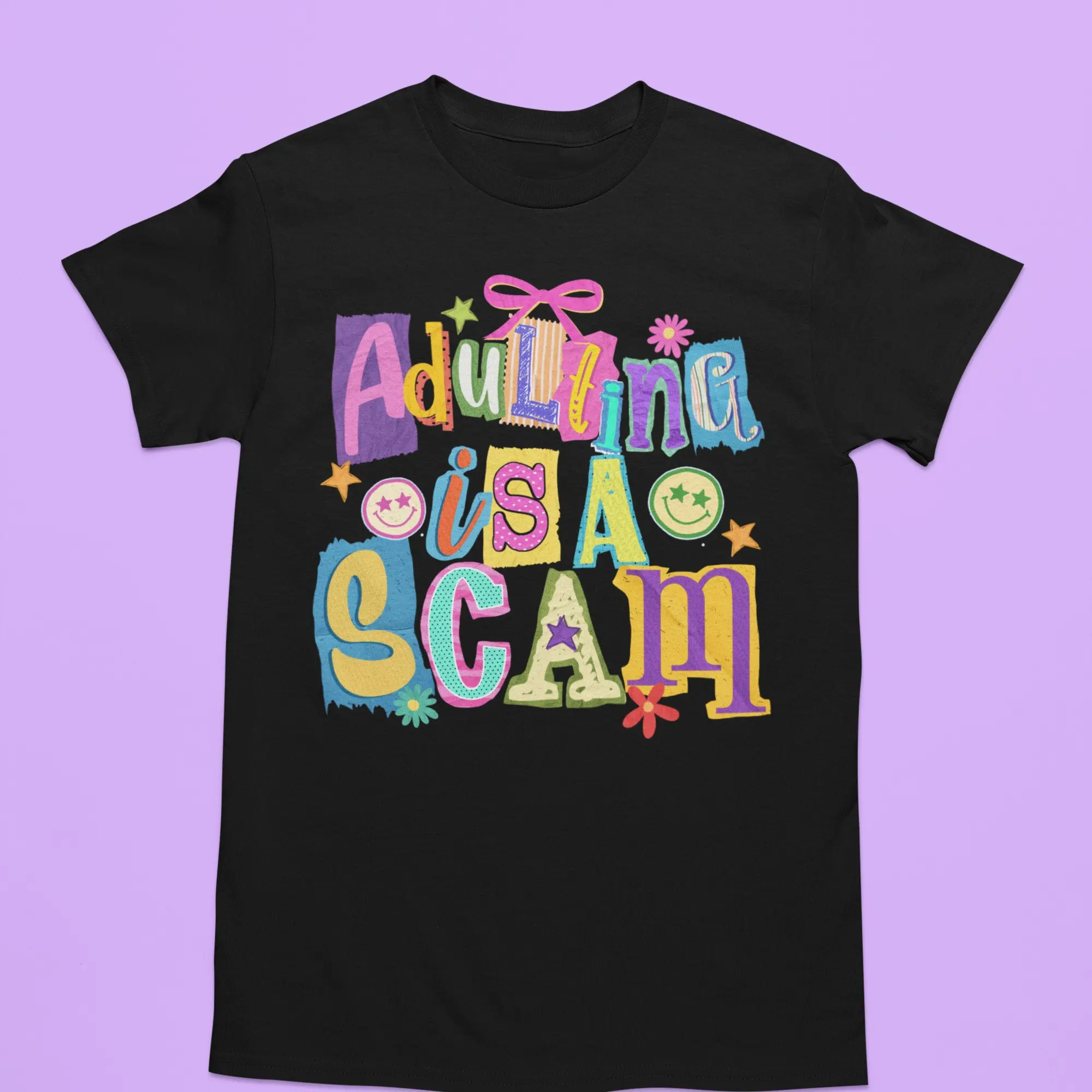 Adulting is a Scam Funny Tshirt - Humorous Message for Casual Wear - Perfect for Everyday Use - Simple Yet Effective Design