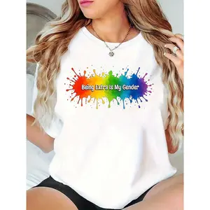 Women's White T - Shirt with Rainbow Paint Splatter & "Being Extra Is My Gender" Slogan - Ideal for Pride Month, Casual Wear, LGBTQ+ Community, Fashion - Forward Females