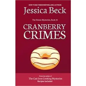 USED-Cranberry Crimes: Donut Mystery #31 (The Donut Mysteries) by Jessica Beck (Paperback)