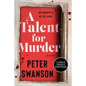 A Talent for Murder: A Novel by Peter Swanson [Paperback Book]