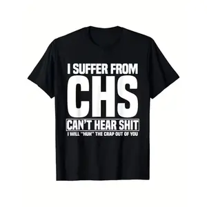 I Suffer From CHS Can't Hear Shit I Will Huh The Crap Out Of T-Shirt Men'S Comfortable for Daily Wear Squirrel T-shirt, Fabric Weight S-XXXL, Print Short Sleeve Comfortable Tees Summer Casual Trendy Tops