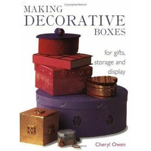 USED-Making Decorative Boxes by Cheryl Owen (Paperback)