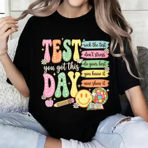 100 Percent Cotton Casual Style T-Shirt Test Day Motivational Design With Colorful Text And School Icons Perfect For Students During Exam Season Ideal Gift For Teachers And Students