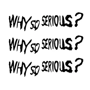 Why So Serious? Funny Halloween Car Decals! 3-pack of reflective vinyl stickers for cars, trucks, motorcycles, and more. Waterproof and self-adhesive（Black)