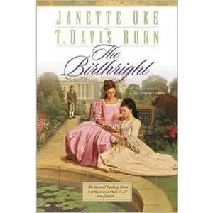 USED Book - The Birthright (Song of Acadia #3) Publisher: Bethany House Publishers by Janette Oke T. Davis Bunn (Paperback) - english