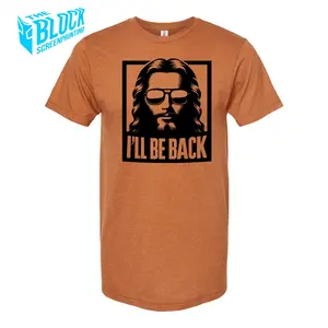 "I'll Be Back" The Block Funny Soft Style Tee Shirt Crewneck Classic