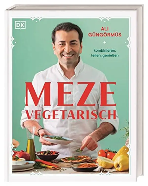 USED Book - Meze vegetarisch: kombinieren, teilen, genießen. Über 90 Rezepte aus der vegetarischen Meze-Küche von Starkoch Ali Güngörmüs (Hardcover) - german