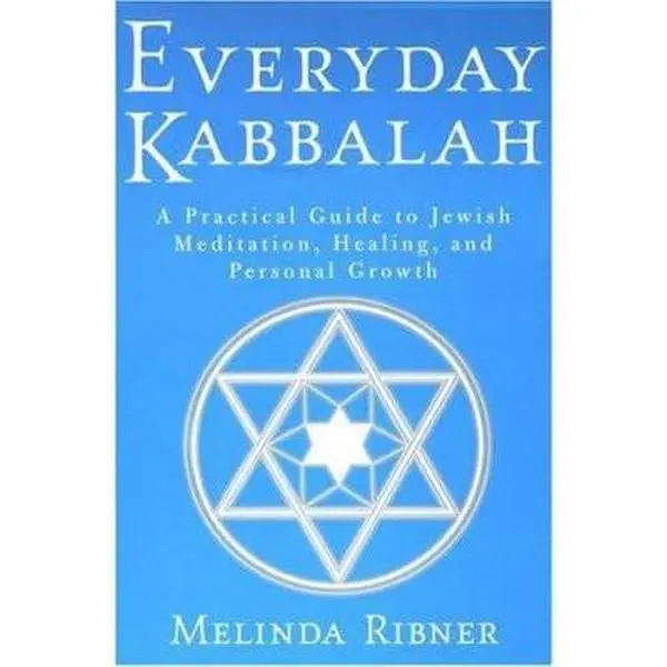 USED Book - Everyday Kabbalah: A Practical Guide to Jewish Meditation, Healing, and Personal Growth by Melinda Ribner (Paperback) - english