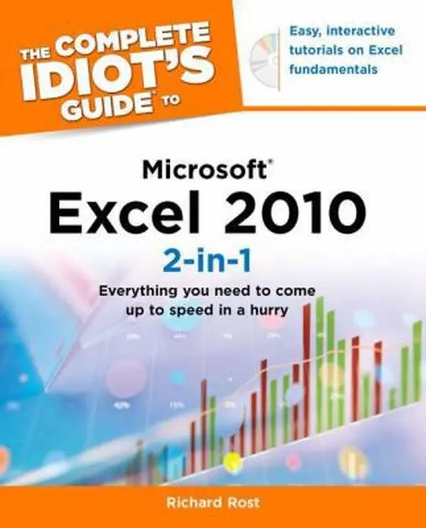 USED-The Complete Idiot's Guide to Microsoft Excel 2010 2-In-1 by Richard Rost (Paperback)