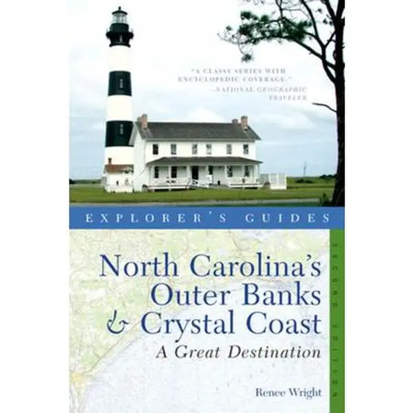 USED Book - Explorer's Guide North Carolina's Outer Banks & Crystal Coast: A Great Destination by Wright, Renee (Paperback) - english