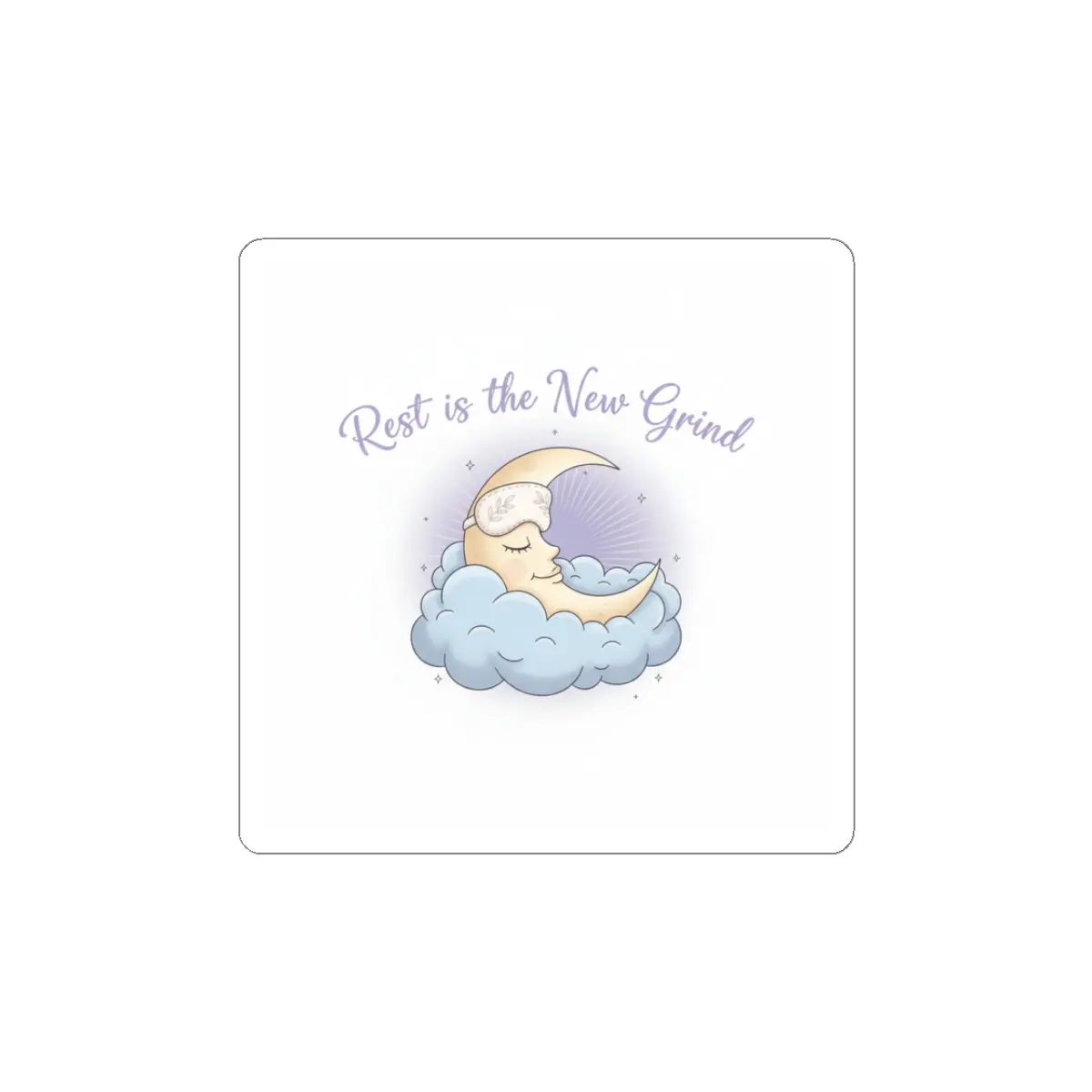 Rest is the New Grind Kiss-Cut Stickers | Sleepmaxxing, calming pastel sleep