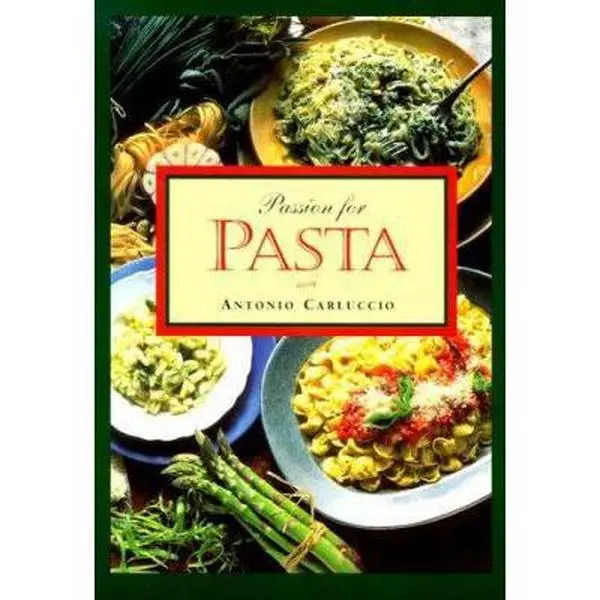 USED-Passion for Pasta by Antonio Carluccio (Paperback)