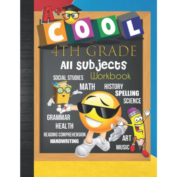4th Grade All Subjects Workbook: Grade 4 Homeschool All-In-One Curriculum Worksheets: Math, Language Arts, Science, History, Social Studies, Spelling, ... Tracker Sheets and End-of-Year Elevation Form