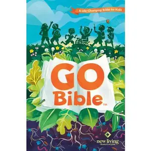 NLT Go Bible for Kids (Hardcover): A Life-Changing Bible for Kids -- New Living Translation, Hardcover