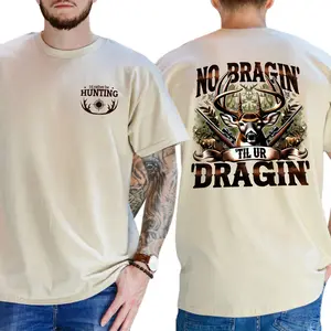 No Bragin Til Until Your Dragin Tshirt - Hunting Shirt - Wild West Style, Vintage Graphic Tee For Daily Wear, Men's Western Wear Classic Cotton