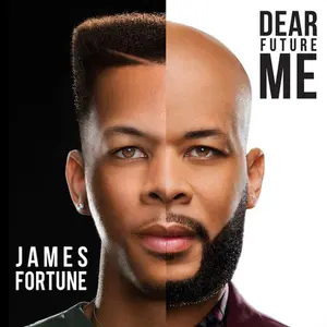 James Fortune & FIYA - Dear Future Me  [COMPACT DISC - CD]