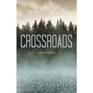USED-Crossroads: Awakening by Witherite, T. Z. (Paperback)