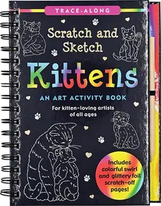Scratch & Sketch Kittens (Trace Along): An Art Activity Book -- Martha Zschock, Hardcover