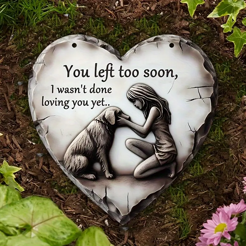 A 2D Plaque for Pets, a Decorative Resin Sign for a Grave, Inscribed with 'You Left Too Soon, I Wasn'T Done Loving You Yet.' This Heart-Shaped Plaque Is Intended for Pet Memorial Gifts, Dog Memorial Plaques, Or Pet Resin Tombstones