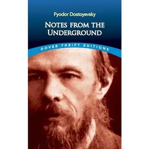 Notes from the Underground -- Fyodor Dostoyevsky, Paperback