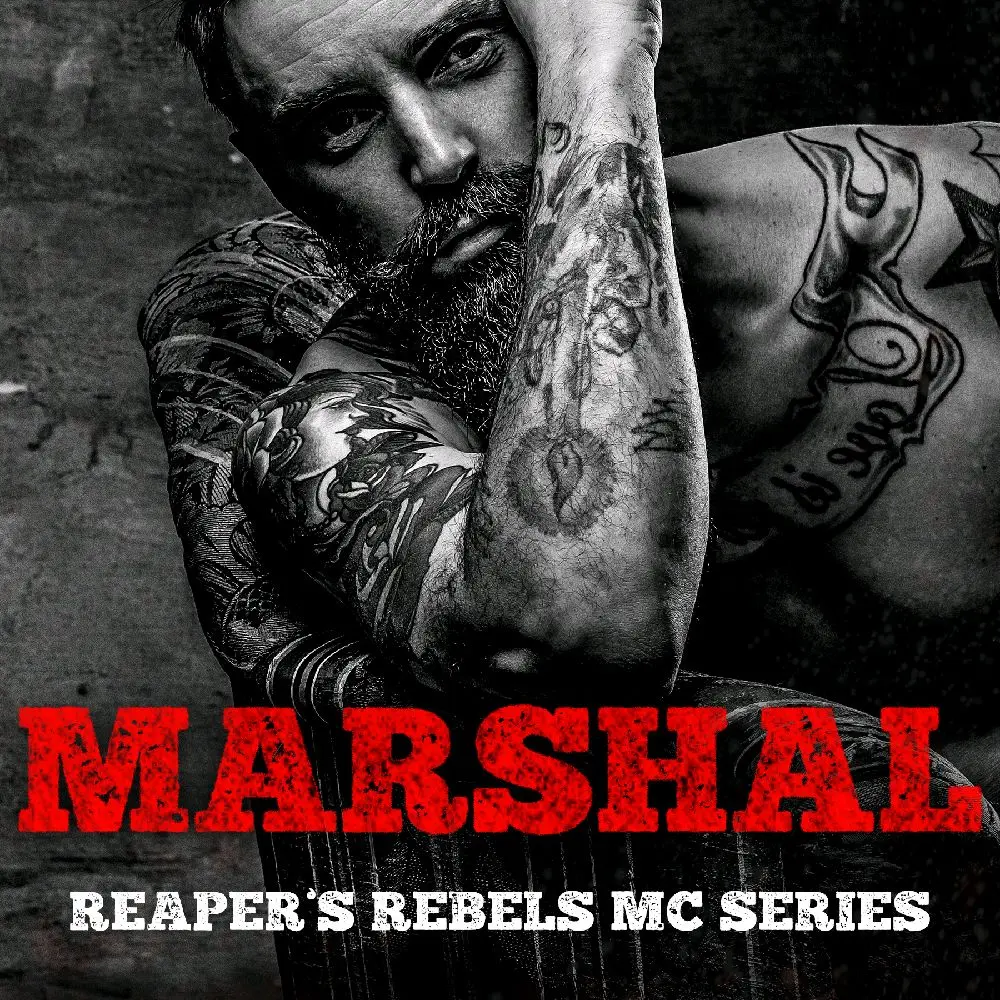 Marshal Reaper's Rebels Book 2