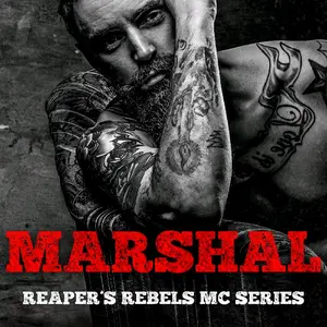 Marshal Reaper's Rebels Book 2