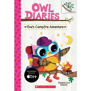 Eva's Campfire Adventure: A Branches Book (Owl Diaries #12): Volume 12 -- Rebecca Elliott - Paperback