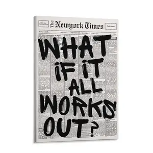 What If It All Works Out? Vintage Black and White Newspaper Poster Wall Art Positive Quote Prints Home Bedroom Office Dorm Room Wall Decoration