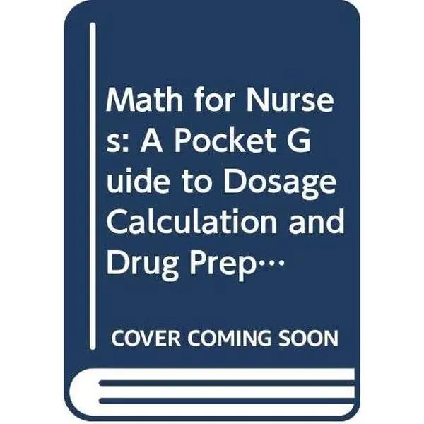 USED-Math for Nurses: A Pocket Guide to Dosage Calculation and Drug Preparation by Mary Jo Boyer (Paperback)