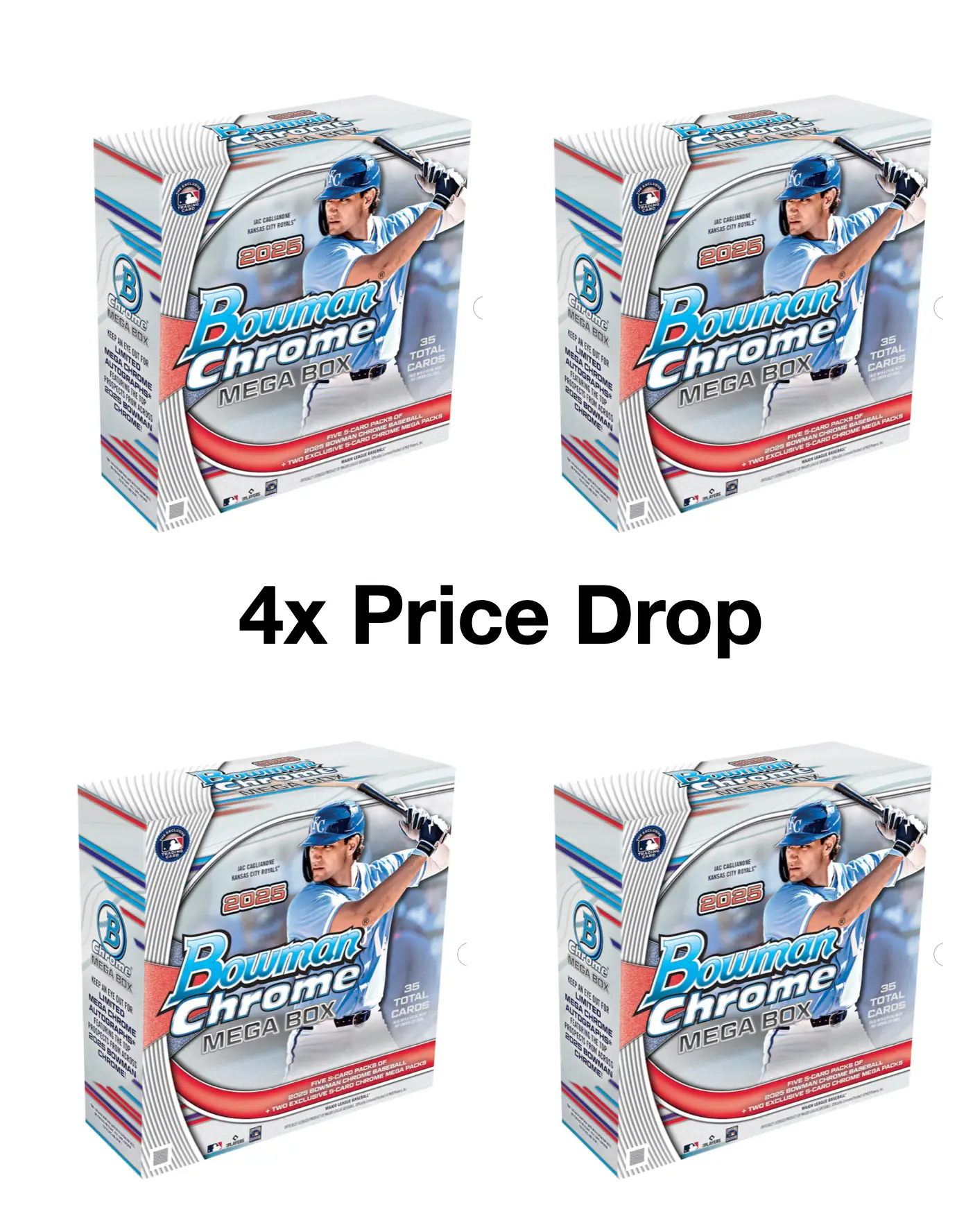10/9 Price Drop #1 (5:00PM CST) - 4x 2025 Bowman Chrome Megas
