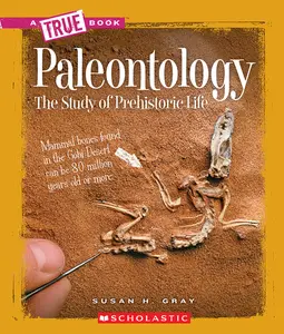 USED-Paleontology (a True Book: Earth Science) by Gray, Susan H. (Paperback)