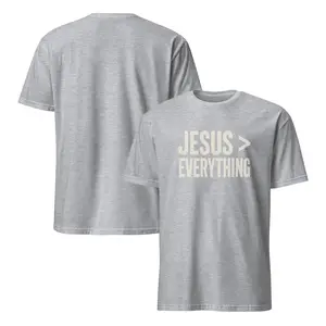 JESUS > EVERYTHING Collection