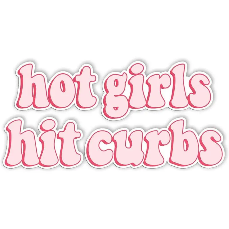 Hot Girls Hit Curbs Car Bumper Sticker, Waterproof Vinyl Decal, car decals, Decorative Sticker for Car, Truck, SUV, Window, Body, Cover Scratches, Sticker For Cars, Car Stickers, Car Decoration