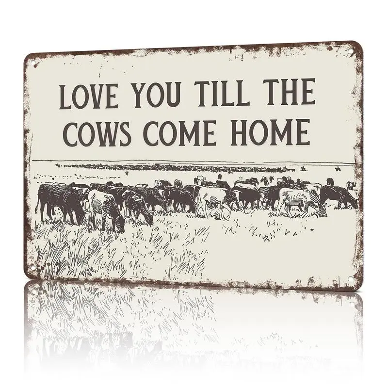 2D Flat Vintage I Love You Till The Cows Come Home Metal Sign Black And White Western Cowboy Tin Signs Southwestern Country Animal Poster For Home Bedroom Dorm Wall Decor 8x12 Inch Decoration