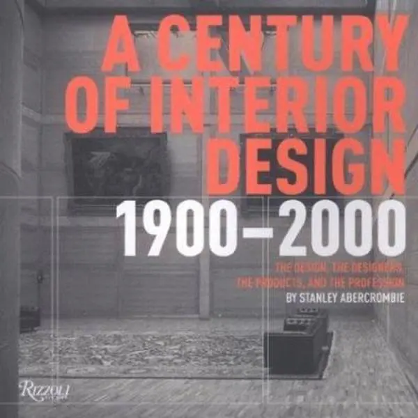 USED Book - Century of Interior Design: The Design, the Designers, the Products, and the Profession 1900-2000 by Stanley Abercrombie (Paperback) - english