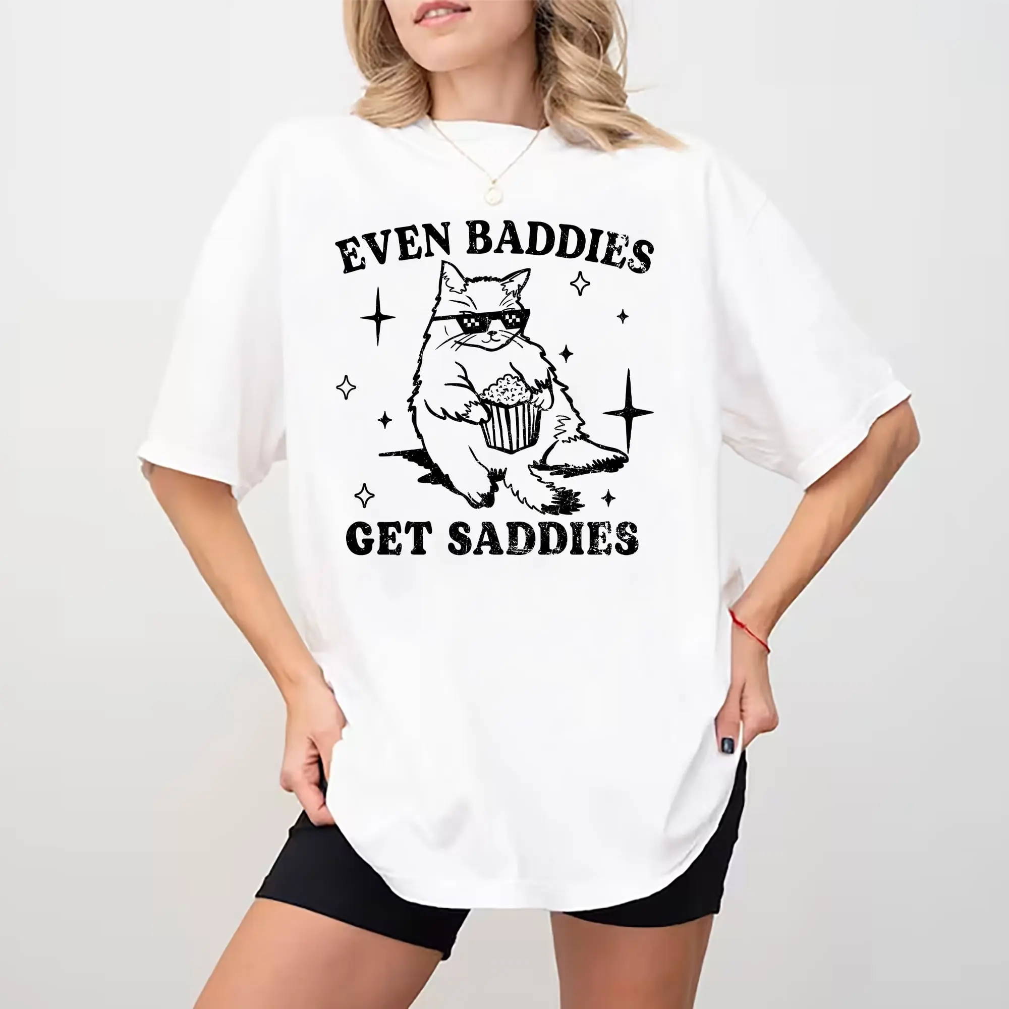 Even Baddies Get Saddies Shirt, Mental Health T-shirt, Funny Cat Meme Graphic Printed Tee, Unisex Anxiety Depression Comfort Shirts