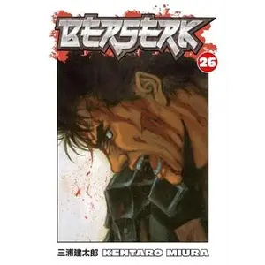 Berserk Volume 26 -- Kentaro Miura - Paperback