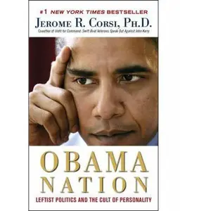 USED-The Obama Nation by Jerome R. Corsi Ph.D. (Unknown)