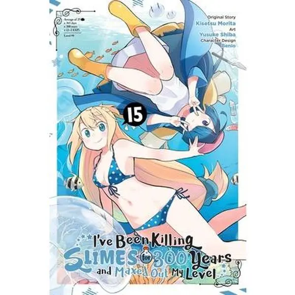 I've Been Killing Slimes for 300 Years and Maxed Out My Level, Vol. 15 (Manga) -- Kisetsu Morita - Paperback