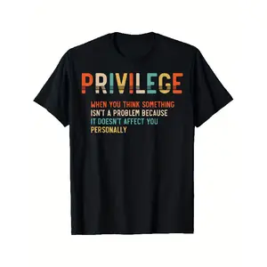 merch for men Men'S Plus Size 100% T-Shirt with Pride-Inspired 3D Printed "Privilege" Slogan - Social Justice Statement Tee, Breathable All-Year Comfort, Casual Round Neck Short Sleeve Shirt for Men, Equality & Human Rights Apparel, Mens Plus Size Xmas Te