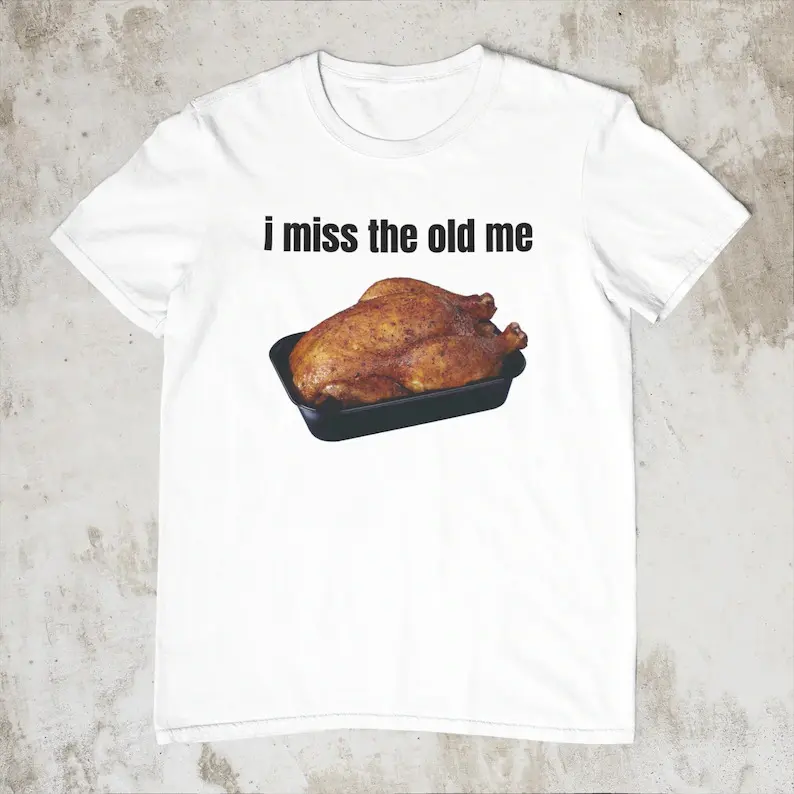 Women's Graphic Print T-Shirt, Casual Short-Sleeve Round Neck in Soft Cotton Blend, "I Miss The Old Me" Rotisserie Chicken Meme, Shortsleeve, Women's Clothes