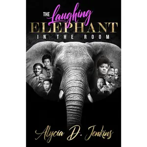 USED-The Laughing Elephant In The Room by Jenkins, Alycia D. (Paperback)