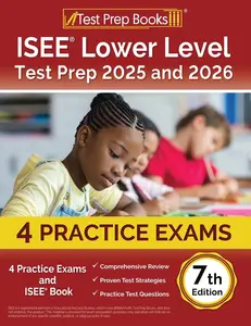 ISEE Lower Level Test Prep 2025 and 2026 - by  Lydia Morrison (Paperback)